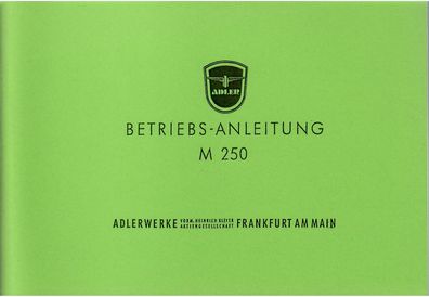 Bedienungsanleitung Adler M 250, Motorrad, Zweirad, Oldtimer, Klassiker