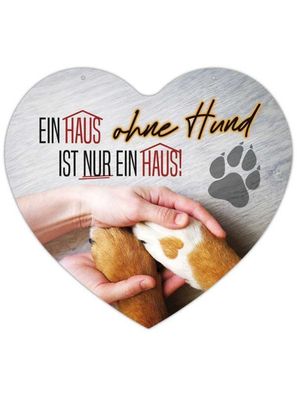 Herz Blechschild Haus ohne Hund HB021
