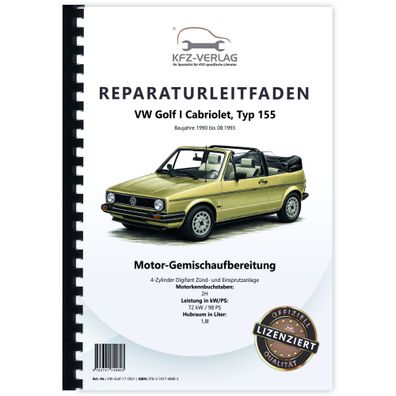 VW Golf 1 155 Cabrio 1990-1993 Digifant Zünd- Einspritzanlage Reparaturanleitung