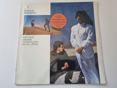 Cock Robin - After Here Through Midland Vinyl LP US STILL SEALED!