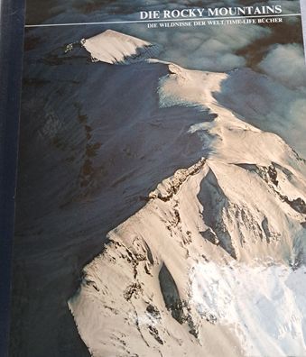 Die Rocky Mountains, Wildnisse der Welt, Time Life Buch