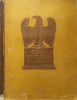 BILDER Deutscher Geschichte Historische Zigarettenbilder Sammelalbum 1936