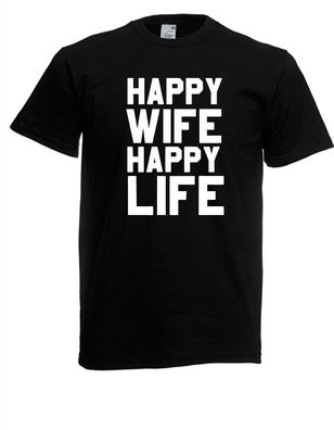 happy Wife happy Life I Lustig bis 5XL