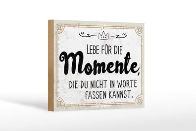 Holzschild Momente die du nicht in Worte fassen kann, 4 verschied Größen, Spruch