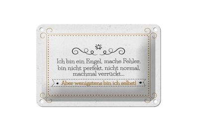 Blechschild Ich bin ein Engel, mache Fehler, 4 verschied Größen