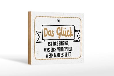 Holzschild Glück verdoppelt, wenn man es teilt, 4 verschied Größen