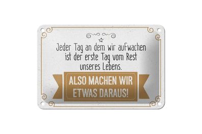 Blechschild Also machen wir etwas daraus, 4 verschied Größen