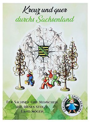 Kreuz und quer durchs Sachsenland (SPIKA)