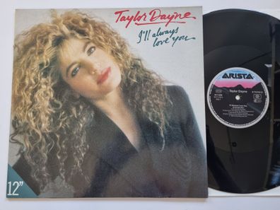 Taylor Dayne - I'll Always Love You/ Prove Your Love 12'' Vinyl Maxi Germany
