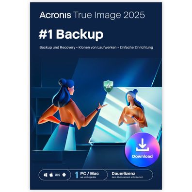 Acronis True Image 2025 - 1 PC/MAC / Dauerlizenz / ESD