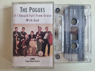 The Pogues - If I Should Fall From Grace With God Cassette Europe