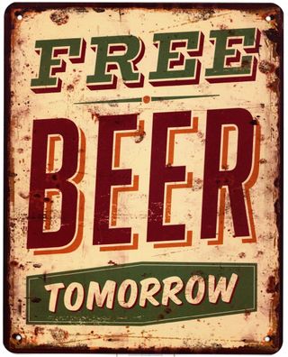 Blechschild Free Beer Tomorrow Deko Schild Aufschrift Dekorations Druck 20 x 25