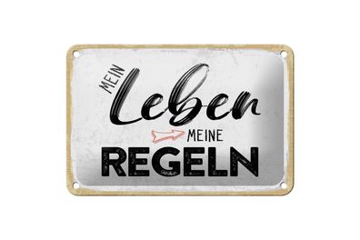 Blechschild Mein Leben meine Regeln, 4 versch Größen, Spruch