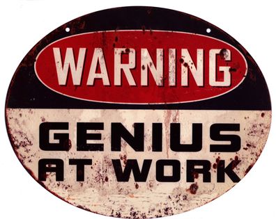 Moritz Blechschild Warning Genius at Work Deko Schild mit Aufschrift Aufdruck 20 x 25