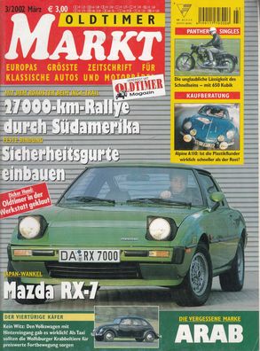 Oldtimer Markt 3 / 2002, Mazda RX-7, Alpine 110, Panther, VW Käfer, MV Agusta
