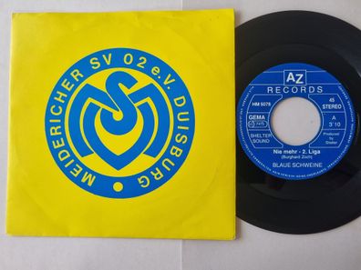 Blaue Schweine - Nie Mehr - 2. Liga 7'' Vinyl/ MSV Duisburg