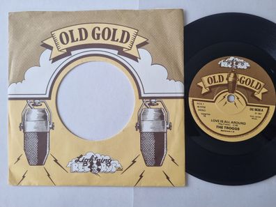 The Troggs - Love Is All Around/ Anyway That You Want Me 7'' Vinyl UK