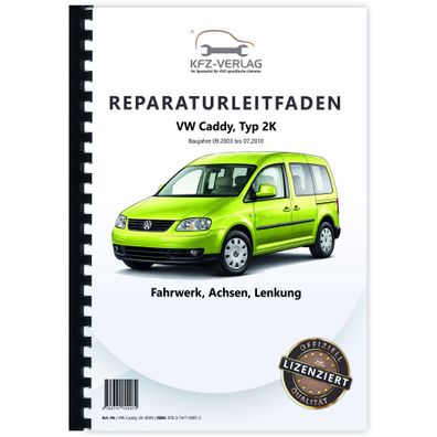 VW Caddy Typ 2K 2003-2010 Fahrwerk Achsen Lenkung Reparaturanleitung