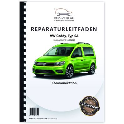 VW Caddy SA 2015-2020 Kommunikation Radio Telefon Navigation Reparaturanleitung