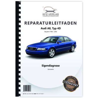 Audi A8 Typ 4D 1994-2002 Eigendiagnose Karosserie Reparaturanleitung