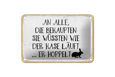 Blechschild Der Hase Läuft er hoppelt, 4 versch Größen, Spruch