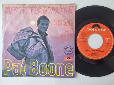 Pat Boone - July You're A Woman 7'' Vinyl Germany