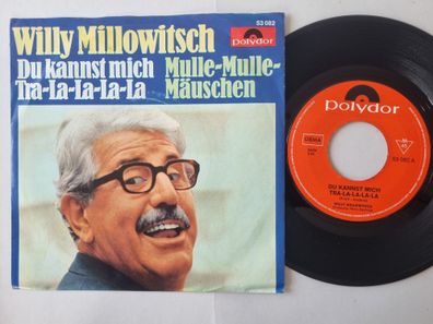 Willy Millowitsch - Du Kannst Mich Tra-La-La-La-La 7'' Vinyl Germany