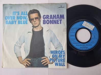 Graham Bonnet - It's All Over Now, Baby Blue 7'' Vinyl Germany