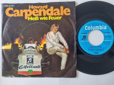 Howard Carpendale - Heiß Wie Feuer 7'' Vinyl/ CV Johnny Cash - Ring Of Fire
