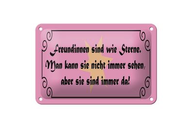 Blechschild Freundinnen wie Sterne immer da, 4 versch Größen, Spruch