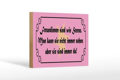 Holzschild Freundinnen wie Sterne immer da, 4 versch Größen, Spruch