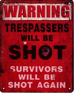 Moritz Blechschild Warning Trespassers Shot Deko Schild Aufschrift Dekoration 20 x 2