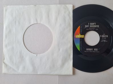 Bobby Vee - I Can't Say Goodbye 7'' Vinyl US