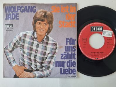 Wolfgang Jade - Sie Ist In Der Stadt 7'' Vinyl Germany