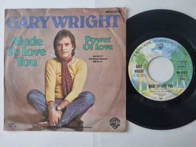 Gary Wright - Made To Love You 7'' Vinyl Germany