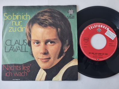 Claus Lavall - So Bin Ich Nur Zu Dir 7'' Vinyl Germany