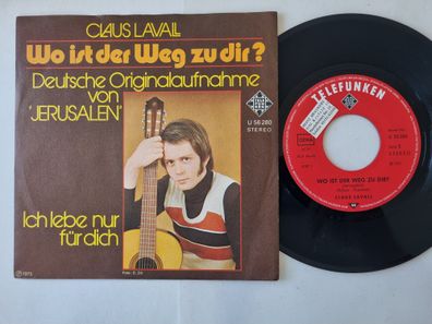 Claus Lavall - Wo Ist Der Weg Zu Dir? 7'' Vinyl Germany