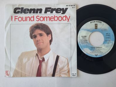Glenn Frey - I Found Somebody 7'' Vinyl Germany/ The Eagles