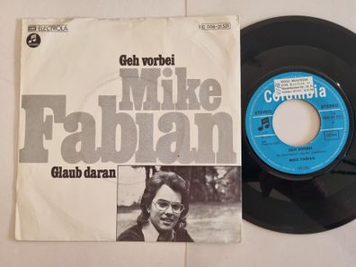 Mike Fabian - Geh Vorbei 7'' Vinyl Germany