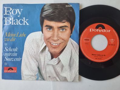 Roy Black - Meine Liebe Zu Dir 7'' Vinyl Germany