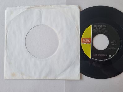 Slim Whitman - The Twelfth of Never 7'' Vinyl US