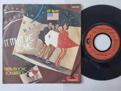 Alton McClain & Destiny - It Must Be Love 7'' Vinyl Germany