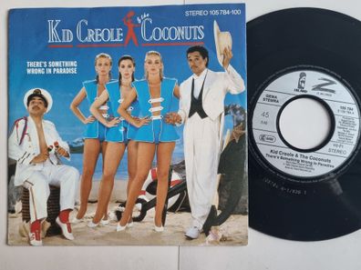 Kid Creole & the Coconuts - There's Something Wrong in Paradise 7'' Vinyl