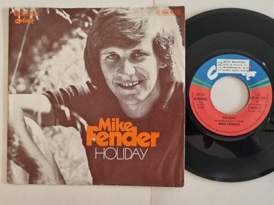 Mike Fender - Holiday 7'' Vinyl Germany