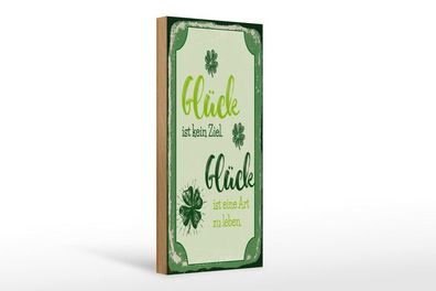 Holzschild Glück ist eine Art zu leben, 4 versch Größen, Spruch