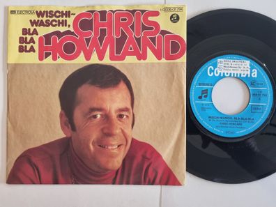 Chris Howland - Wischi-waschi, Bla-bla-bla 7'' Vinyl Germany