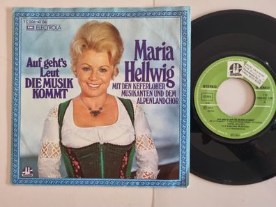Maria Hellwig - Auf Geht's Leut Die Musik Kommt 7'' Vinyl Germany