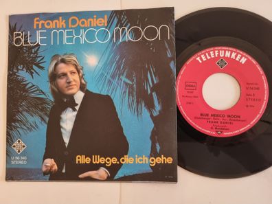 Frank Daniel - Blue Mexico Moon 7'' Vinyl Germany