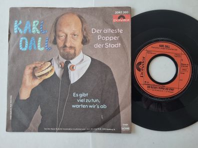Karl Dall - Der Älteste Popper Der Stadt 7'' Vinyl Germany