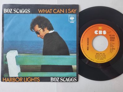 Boz Scaggs - What Can I Say 7'' Vinyl Germany